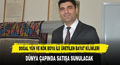Bayat Kilimleri, Dünya Çapında Satışa Sunulacak