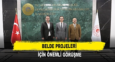 Belde Projeleri İçin Önemli Görüşme