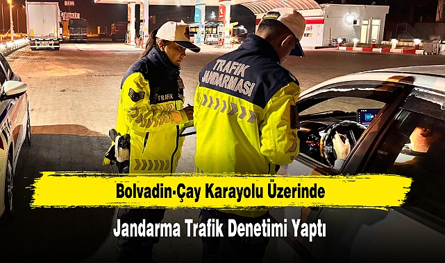 Bolvadin-Çay Karayolu Üzerinde Jandarma Trafik Denetimi Yaptı