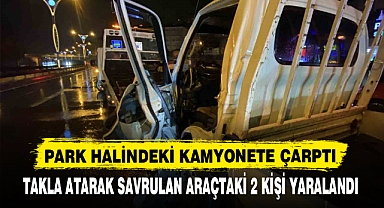 ÇARPTIĞI KAMYONETİ 40 METRE SÜRÜKLEDİ
