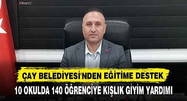 ÇAY BELEDİYESİ'NDEN EĞİTİME DESTEK