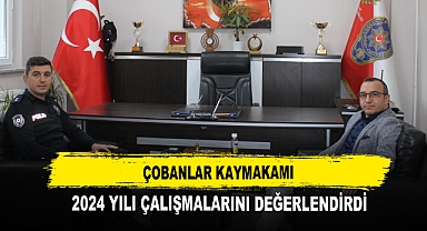 Çobanlar Kaymakamı 2024 Yılı Çalışmalarını Değerlendirdi