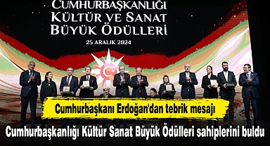 Cumhurbaşkanlığı Kültür Sanat Büyük Ödülleri sahiplerini buldu