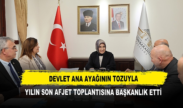 Devlet Ana Ayağının Tozuyla Yılın Son AFJET Toplantısına Başkanlık Etti