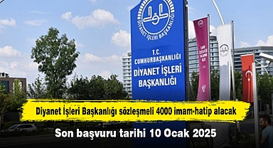 Diyanet İşleri Başkanlığı sözleşmeli 4000 imam-hatip alacak