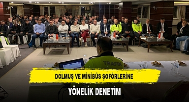 DOLMUŞ VE MİNİBÜS ŞOFÖRLERİNE YÖNELİK DENETİM