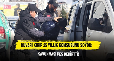 Duvarı Kırıp 35 Yıllık Komşusunu Soydu: Savunması Pes Dedirtti!
