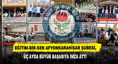 Eğitim-Bir-Sen Afyon 1 Nolu Şube, Üç Ayda Büyük Başarıya İmza Attı