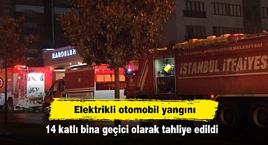 Elektrikli otomobil yangını: 14 katlı bina geçici olarak tahliye edildi