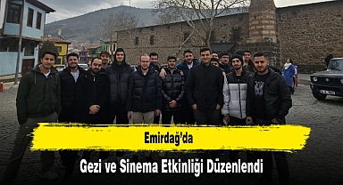 Emirdağ’da, Gezi ve Sinema Etkinliği Düzenlendi