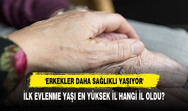 'ERKEKLER DAHA SAĞLIKLI YAŞIYOR'