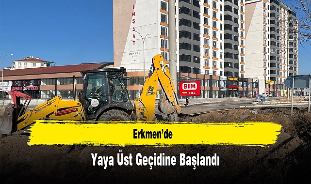 Erkmen’de Yaya Üst Geçidine Başlandı “Vatandaşlarımızın taleplerini bizim için her zaman öncelikli”