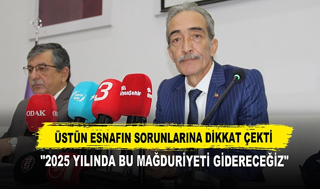 ESOB BAŞKAN ÜSTÜNE SNAFLARIN SORUNLARINI DİLE GETİRDİ "2025 YILINDA BU MAĞDURİYETİ GİDERECEĞİZ"