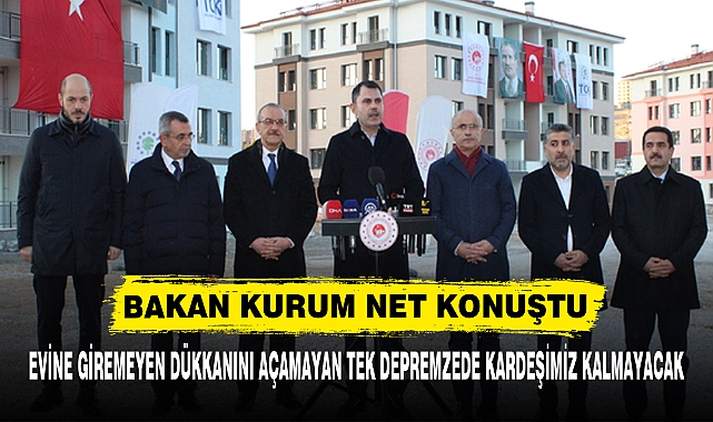 "EVİNE GİREMEYEN DÜKKANINI AÇAMAYAN TEK DEPREMZEDE KARDEŞİMİZ KALMAYACAK"