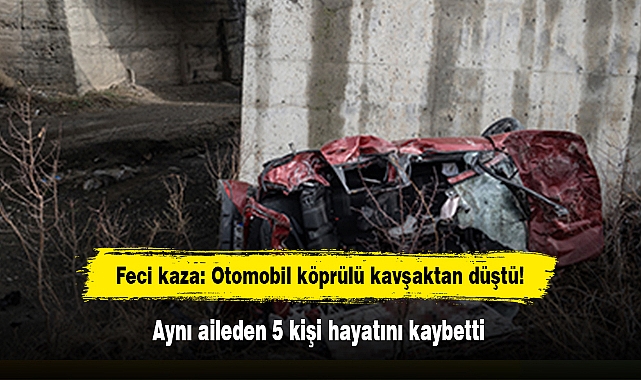 Feci kaza: Otomobil köprülü kavşaktan düştü!  Aynı aileden 5 kişi hayatını kaybetti