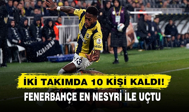 FENERBAHÇE EN NESYRİ İLE UÇTU