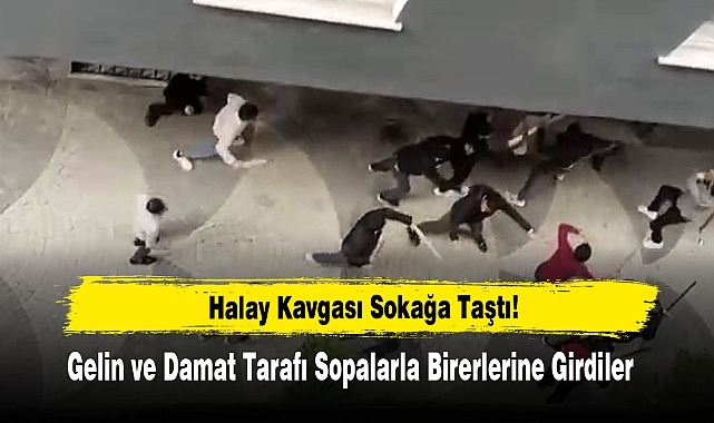 Halay Kavgası Sokağa Taştı Gelin ve Damat Tarafı Sopalarla Birerlerine Girdiler