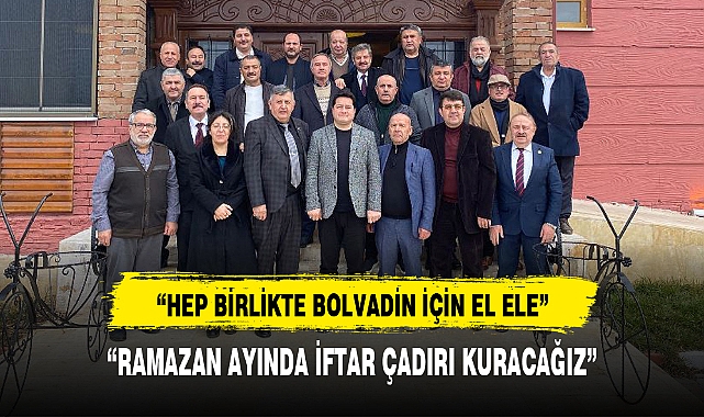 "HEP BİRLİKTE BOLVADİN İÇİN EL ELE"