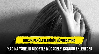 HUKUK FAKÜLTELERİNİN MÜFREDATINA
