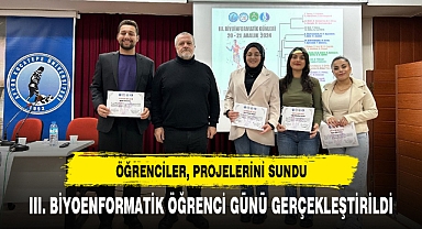III. BİYOENFORMATİK ÖĞRENCİ GÜNÜ GERÇEKLEŞTİRİLDİ