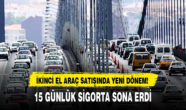 İKİNCİ EL ARAÇ SATIŞINDA YENİ DÖNEM!