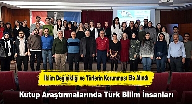 İklim Değişikliği ve Türlerin Korunması Ele Alındı
