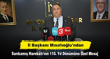 İl Başkanı Mısırlıoğlu’ndan Sarıkamış Harekâtı’nın 110. Yıl Dönümüne Özel Mesaj