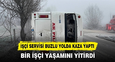 İŞÇİ SERVİSİ BUZLU YOLDA KAZA YAPTI