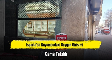 Isparta'da Kuyumcudaki Soygun Girişimi Cama Takıldı