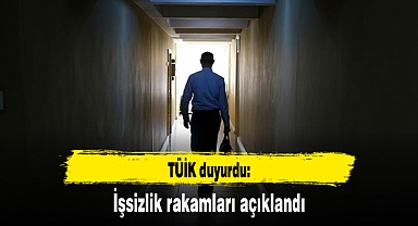 İşsizlik rakamları açıklandı