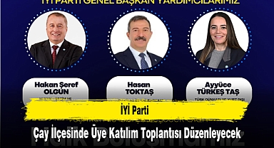 İYİ Parti, Çay İlçesinde Üye Katılım Toplantısı Düzenleyecek