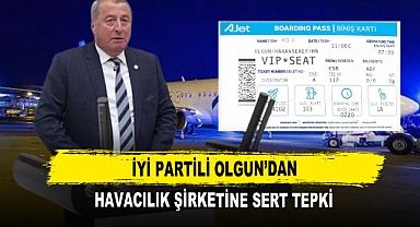 İYİ Partili Olgun’dan Havacılık Şirketine Sert Tepki