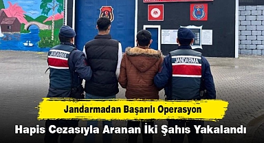 Jandarmadan Başarılı Operasyon: Hapis Cezasıyla Aranan İki Şahıs Yakalandı