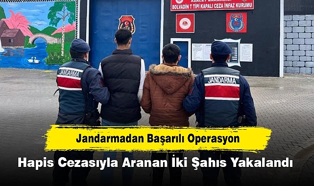 Jandarmadan Başarılı Operasyon: Hapis Cezasıyla Aranan İki Şahıs Yakalandı