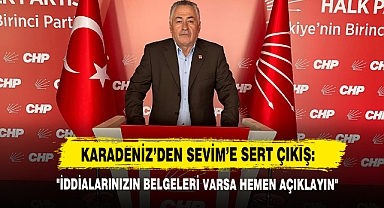 Karadeniz’den Sevim’e Sert Çıkış: