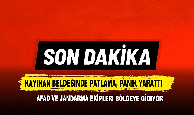 Kayıhan Beldesinde Patlama!