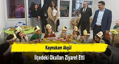 Kaymakam Akgül, İlçedeki Okulları Ziyaret Etti