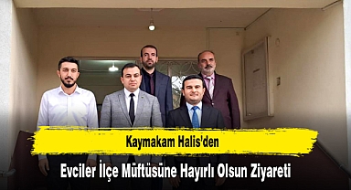 Kaymakam Halis'den, Evciler İlçe Müftüsüne Hayırlı Olsun Ziyareti