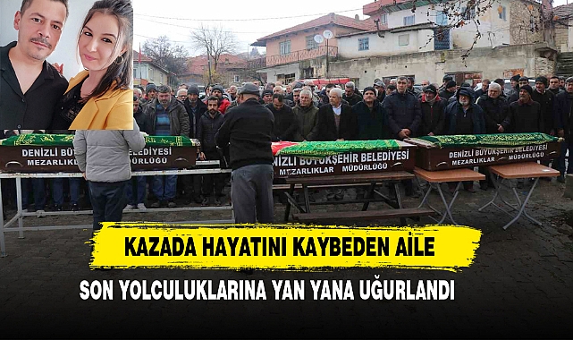 Kazada Hayatını Kaybeden Aile Son Yolculuklarına Yan Yana Uğurlandı