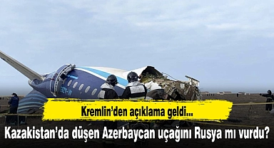 Kazakistan'da düşen Azerbaycan uçağını Rusya mı vurdu?