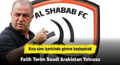 Kısa süre içerisinde göreve başlayacak: Fatih Terim Suudi Arabistan Yolcusu!