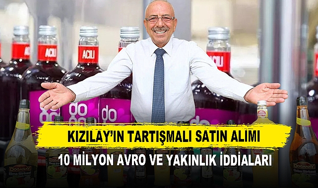 Kızılay’ın Tartışmalı Satın Alımı 10 Milyon Avro ve Yakınlık İddiaları
