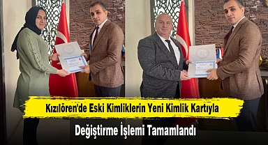 Kızılören'de Eski Kimliklerin Yeni Kimlik Kartıyla Değiştirme İşlemi Tamamlandı