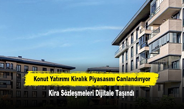 Konut Yatırımı Kiralık Piyasasını Canlandırıyor