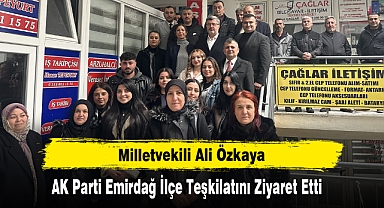 Milletvekili Özkaya, AK Parti Emirdağ İlçe Teşkilatını Ziyaret Etti