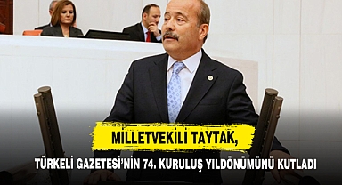 Milletvekili Taytak, Türkeli Gazetesi’nin 74. Kuruluş Yıldönümünü Kutladı