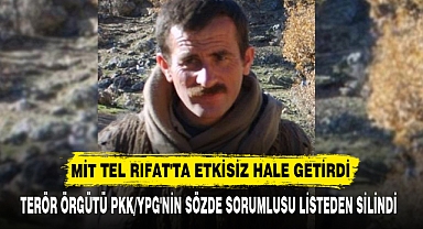 MİT TEL RIFAT'TA ETKİSİZ HALE GETİRDİ