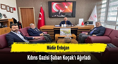 Müdür Erdoğan, Kıbrıs Gazisi Şaban Koçak’ı Ağırladı