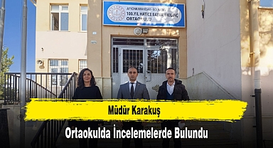Müdür Karakuş, Ortaokulda İncelemelerde Bulundu