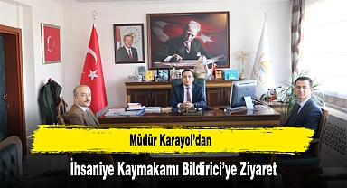 Müdür Karayol'dan, İhsaniye Kaymakamı Bildirici'ye Ziyaret